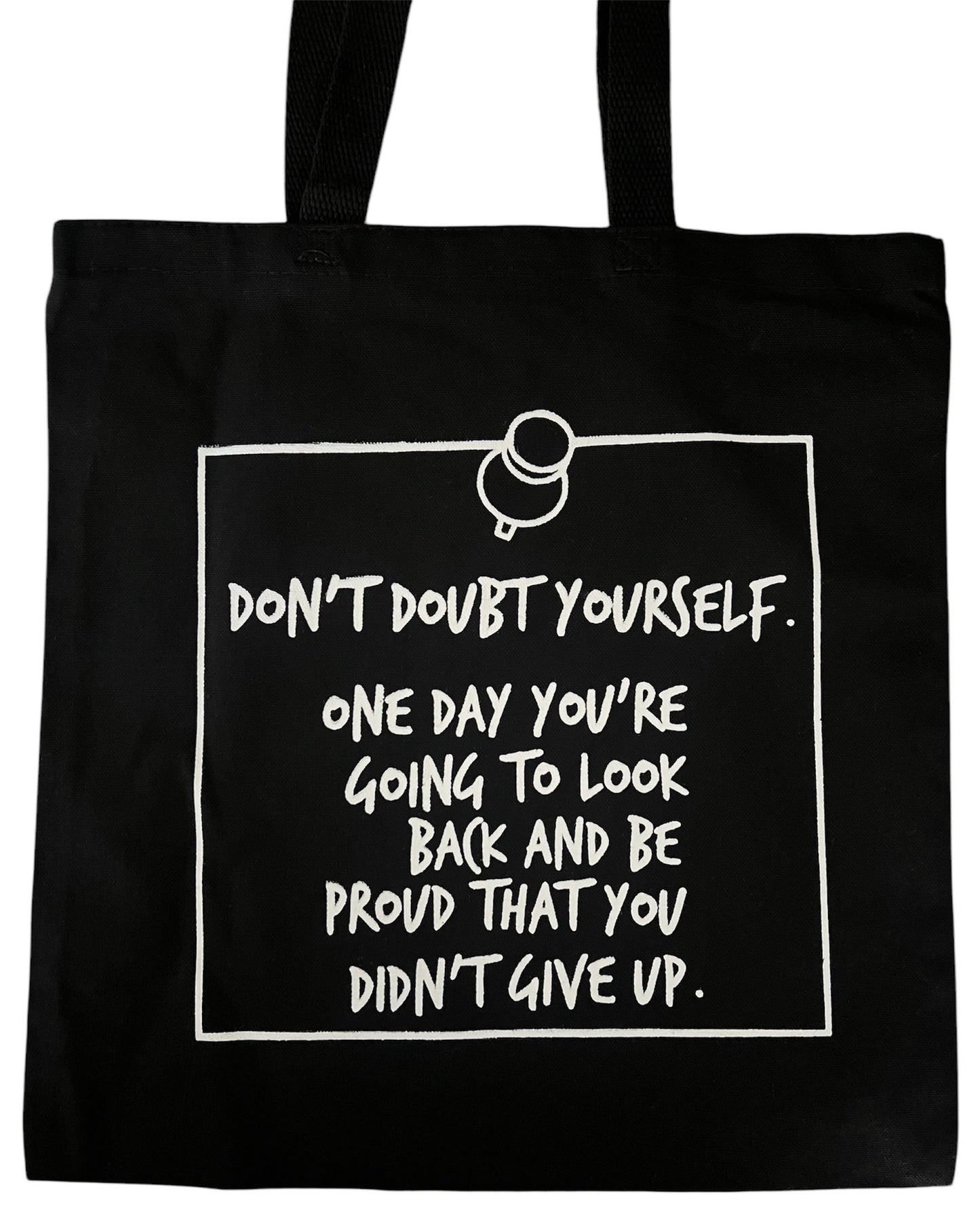 "Don't Doubt Yourself" Canvas Tote Bag