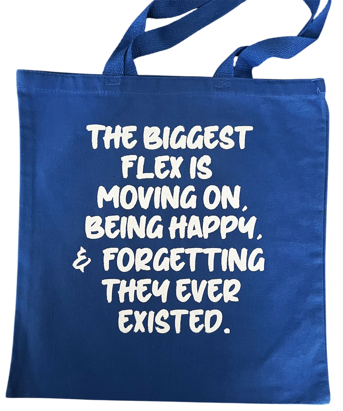 "The Biggest Flex Is..." Canvas Tote Bag