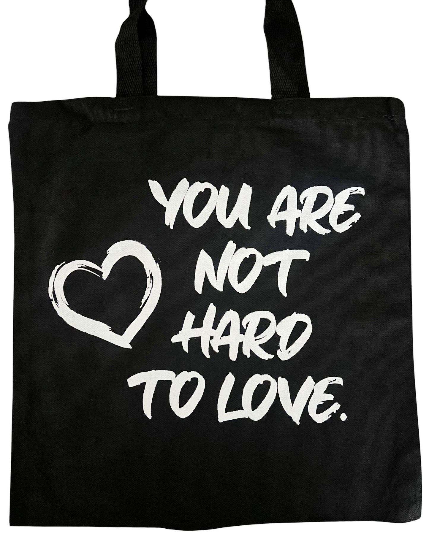 "You Are Not Hard To Love" Canvas Tote Bag